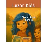 La Straordinaria Lumiky