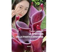La strategia della pianta carnivora