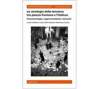 Libri Strategia Della Tensione Tra Piazza Fontana E L'italicus. Fenomenologia, R