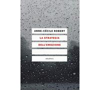 La strategia dell'emozione