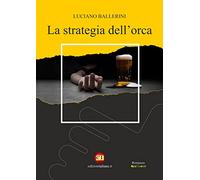 La strategia dell'orca