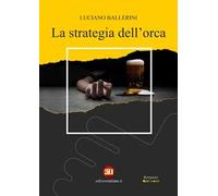 La strategia dell'orca