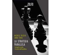 La strategia parallela. Il progetto occulto di assalto alla Repubblica