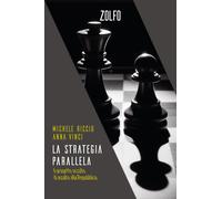 La strategia parallela. Il progetto occulto di assalto alla Repubblica - R...