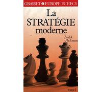 Ludek Pachman Ludek Pachmann La stratégie moderne Tome 1 (Tascabile)