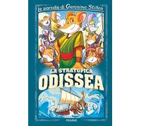 La stratopica Odissea. Le parodie di Geronimo Stilton