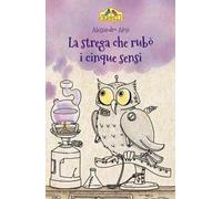 La strega che rubò i cinque sensi