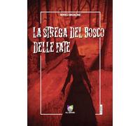La strega del bosco delle fate