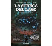 La strega del lago. La saga completa