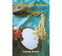 La Strega del Verbano: Diario di una Nobildonna in Terre Lombarde
