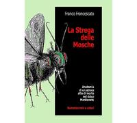 La Strega delle Mosche