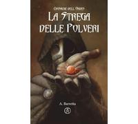 La strega delle polveri: Cronache dell'Orden