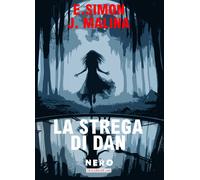 La strega di Dan - Malina J., Simon Eva