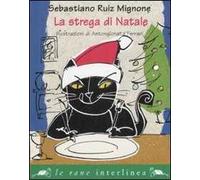 La strega di Natale. Ediz. illustrata