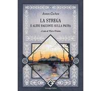 La strega e altri racconti sulla paura