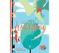 La strega. Ediz. a colori