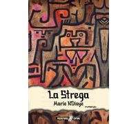 La strega. Ediz. integrale - Ndiaye Marie
