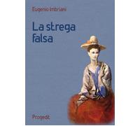 La strega falsa - Imbriani Eugenio
