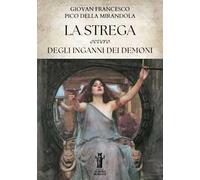 La strega, ovvero degli inganni dei demoni