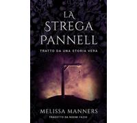 La strega Pannell: Tratto da una storia vera