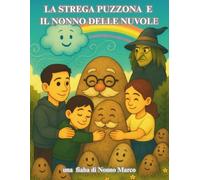 La Strega Puzzona e il Nonno delle Nuvole
