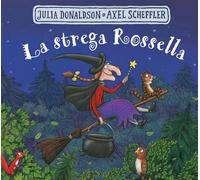 La strega Rossella. Ediz. a colori