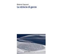 La striscia di garza