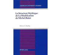 LA Structure Mythique De LA Modification De Michel Butor: 95