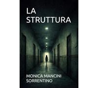 LA STRUTTURA