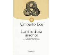 La struttura assente. La ricerca semiotica e il metodo strutturale