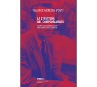 La struttura del comportamento. Nuova ediz. - Merleau-Ponty Maurice