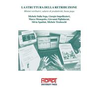 La struttura della retribuzione. Minimi retributivi, salario di produttivi...