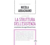 La struttura dell'esistenza - Abbagnano Nicola