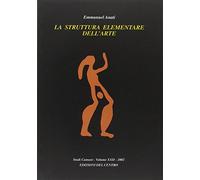 Struttura Elementare Dell'Arte - Emmanuel Anati - 2002