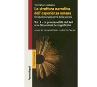 La struttura narrativa dell'esperienza umana. Un'ipotesi esplicativa della...