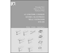 La strutture composte acciaio-calcestruzzo nelle costruzioni edilizie. Teoria, pratica, applicazioni
