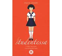La studentessa e altri racconti