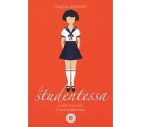 La studentessa e altri racconti