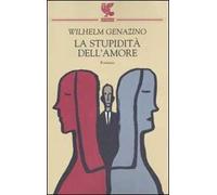 La stupidità dell'amore