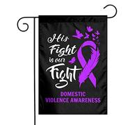 La sua lotta è la nostra lotta. Bandiera da giardino per la consapevolezza della violenza domestica, 12x18 pollici, bandiere decorative da giardino bifacciali per casa e esterni.