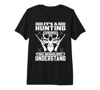 La Sua Una Cosa da Caccia Che Non Si avrebbe Unterstand Caccia Hunter Sa Maglietta Premium