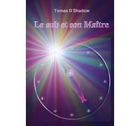 La sub et son Maître: La vie d'une femme dans le monde du BDSM