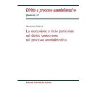 La successione a titolo particolare nel diritto controverso nel processo amministrativo