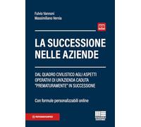 Libri Vannoni Fulvio A. / Vernia Massimiliano - La Successione Nelle Aziende. Da
