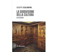 La suddivisione della cultura. Un ossimoro
