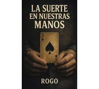 La suerte en nuestras manos: 1