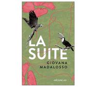 Libri Madalosso Giovana - La Suite