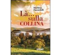 Là... sulla collina
