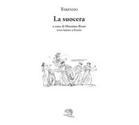 La suocera. Testo latino a fronte