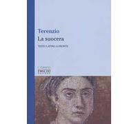 La suocera. Testo latino a fronte